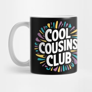 Cool Cousins Club Mug